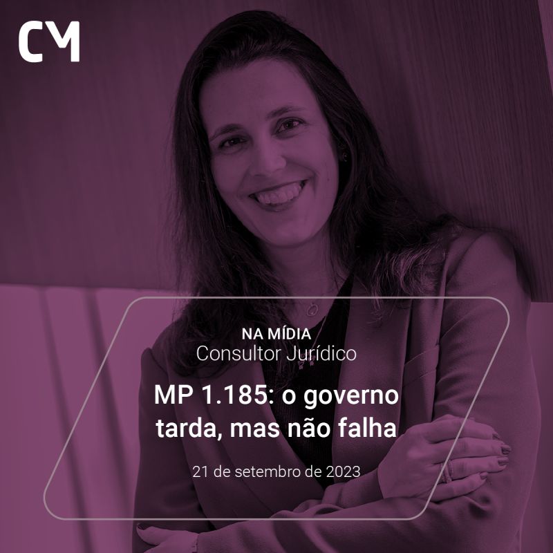 MP 1.185: o Governo tarda, mas não falha