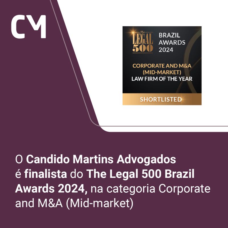 For the second year running, Candido Martins Advogados is a finalist in the annual The Legal 500