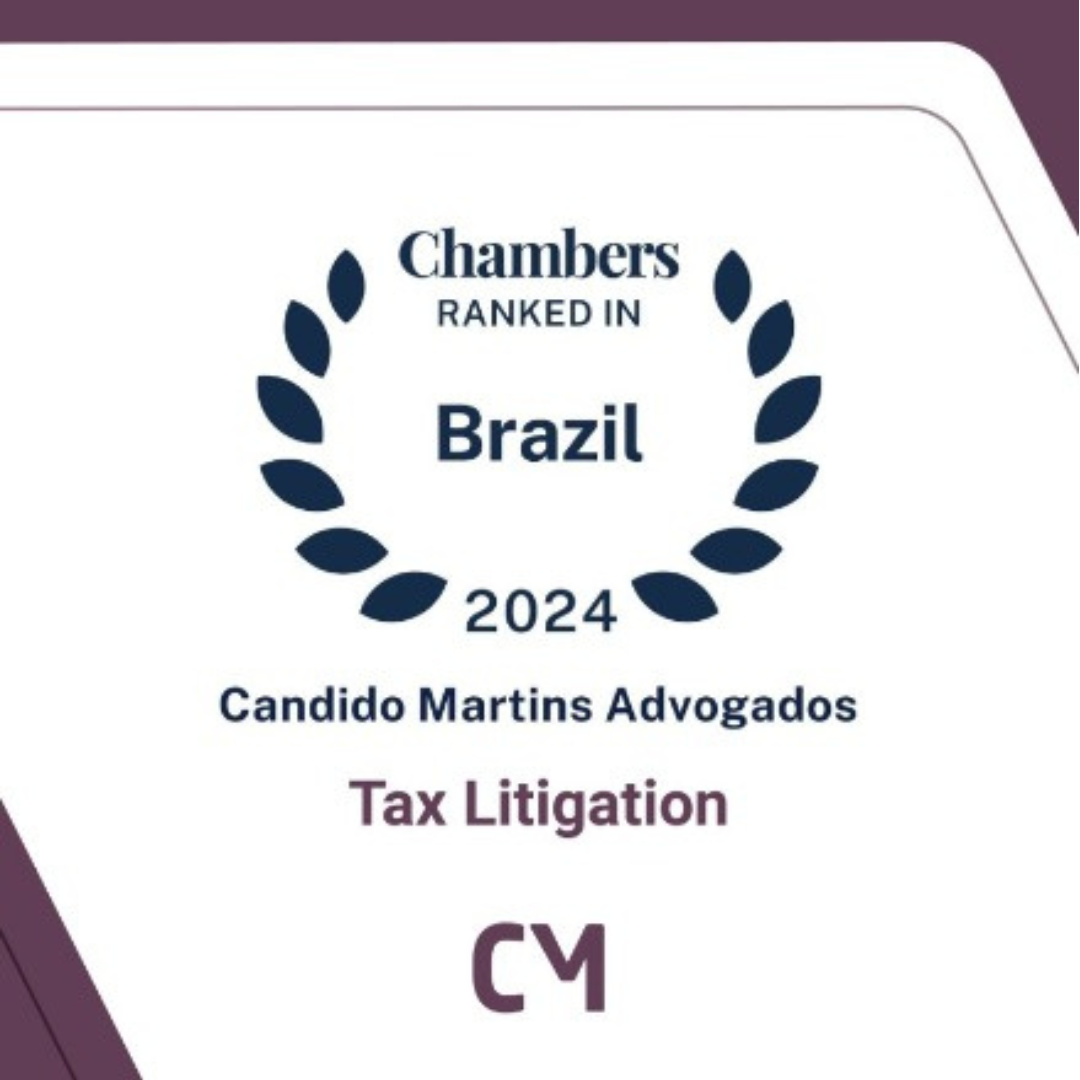 Candido Martins Advogados foi incluído entre os principais escritórios do Brasil na área tributária contenciosa