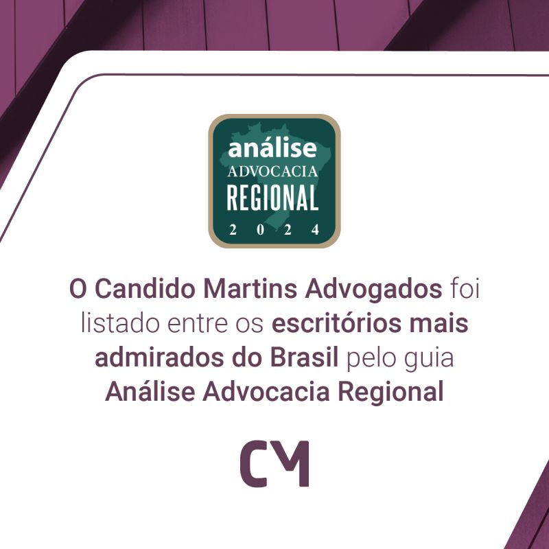 Candido Martins Advogados foi listado entre os escritórios mais admirados do Brasil